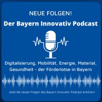 Bayern Innovativ Podcast